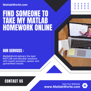 Find Someone to Take My Matlab Homework Online