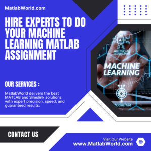 Hire experts to do your machine learning matlab assignment